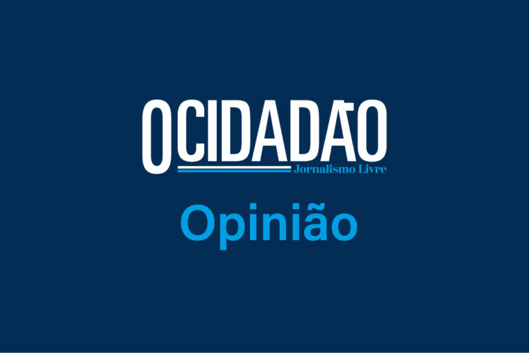Opinião - O Cidadão
