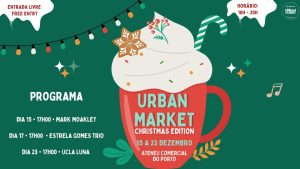Urban Market • Christmas Edition Ateneu Comercial do Porto