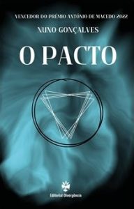 O Pacto. Livro. Nuno Gonçalves. Editorial Divergência.