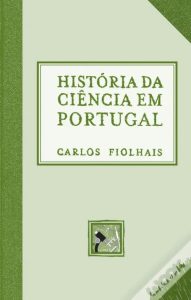 Carlos Fiolhais. História da Ciência em Portugal. LIVRO. El Corte Inglés