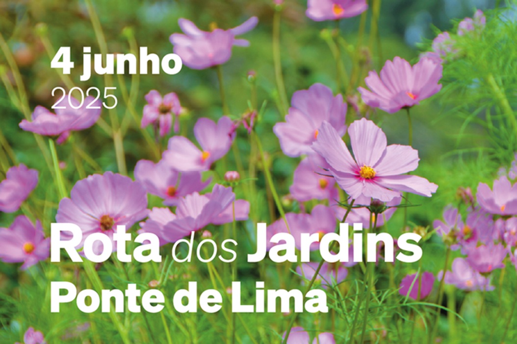 Rota Jardins 2025. Ponte de Lima.